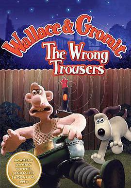 超級無敵掌門狗：引鵝入室 Wallace & Gromit: The Wrong Trousers線上看