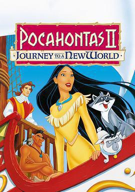 風中奇緣2 Pocahontas II: Journey to a New World線上看