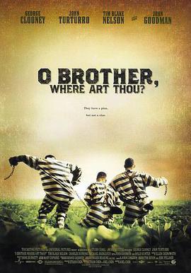 逃獄三王 O Brother, Where Art Thou?線上看