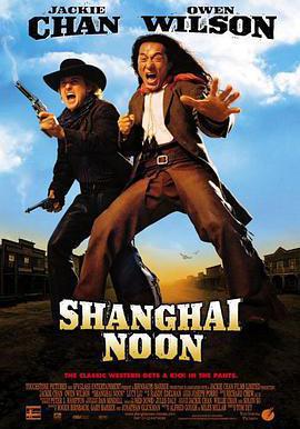 上海正午 Shanghai Noon線上看