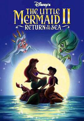 小美人魚2：重返大海 The Little Mermaid II Return to the Sea線上看