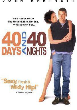 禁慾40天 40 Days and 40 Nights線上看