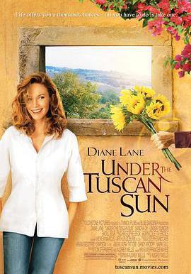 托斯卡納艷陽下 Under the Tuscan Sun線上看