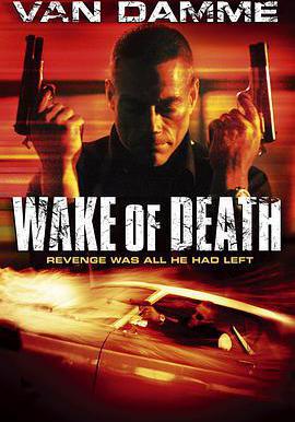 亡魂復活 Wake of Death線上看