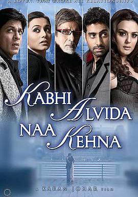 永不說再見 Kabhi Alvida Naa Kehna線上看