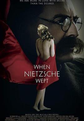 當尼采哭泣 When Nietzsche Wept線上看