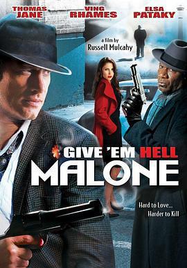 偵探馬龍 Give 'em Hell, Malone線上看