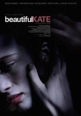 美麗的凱特 Beautiful Kate線上看