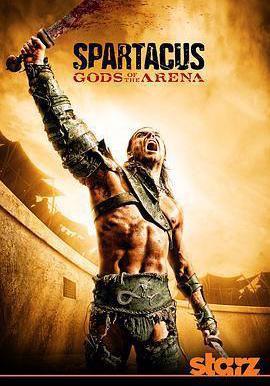 斯巴達克斯：競技場之神 Spartacus: Gods of the Arena線上看