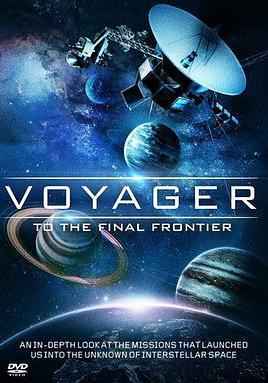 旅行者號：衝出太陽系 Voyager: To the Final Frontier線上看