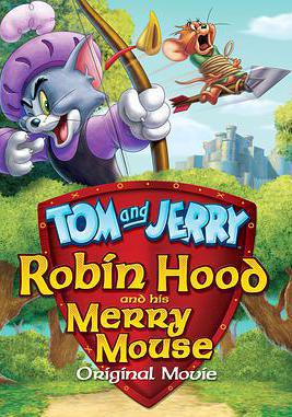 貓和老鼠：羅賓漢和他的機靈鼠 Tom and Jerry: Robin Hood and His Merry Mouse線上看