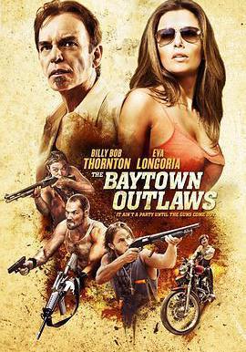 貝城歹徒 The Baytown Outlaws線上看