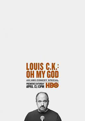 路易·C·K：我的天 Louis C.K.: Oh My God線上看