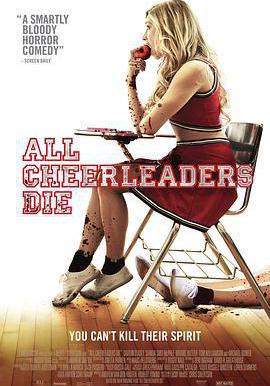 拉拉隊員都死了 All Cheerleaders Die線上看