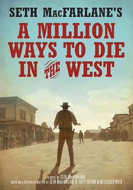 死在西部的一百萬種方式 A Million Ways to Die in the West線上看