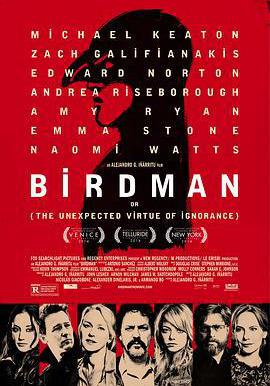 鳥人 Birdman or (The Unexpected Virtue of Ignorance)線上看