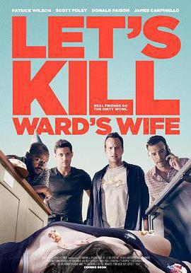 殺妻同盟軍 Let's Kill Ward's Wife線上看