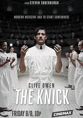 尼克病院 第一季 The Knick Season 1線上看