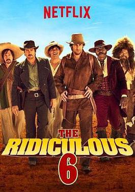 荒唐六蛟龍 The Ridiculous 6線上看