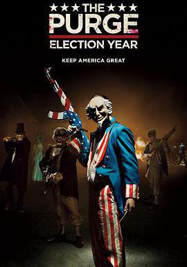 人類清除計劃3 The Purge: Election Year線上看