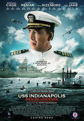 印第安納波利斯號：勇者無懼 USS Indianapolis: Men of Courage線上看