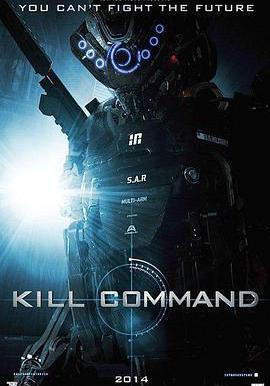 殺戮指令 Kill Command線上看