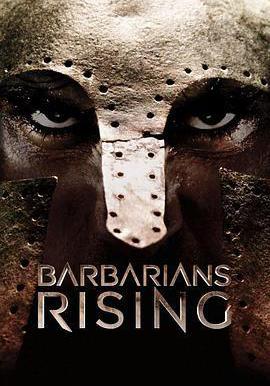 野蠻人崛起 Barbarians Rising線上看