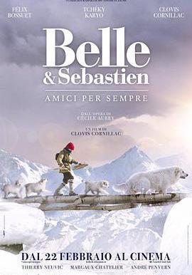 靈犬雪莉3 Belle et Sébastien 3, le dernier chapitre線上看