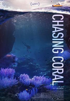 追逐珊瑚 Chasing Coral線上看