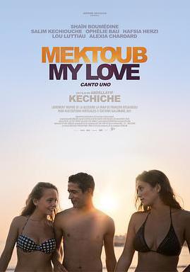 宿命，吾愛：第一部 Mektoub, My Love: Canto Uno線上看