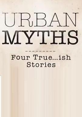 都市傳說 第一季 Urban Myths Season 1線上看