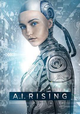 人工性智能 A.I. Rising線上看