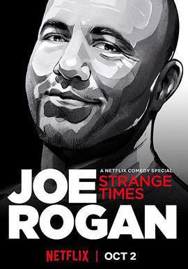 喬·羅根：世風日下 Joe Rogan: Strange Times線上看