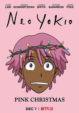凱斯：粉色聖誕節 Neo Yokio: Pink Christmas線上看