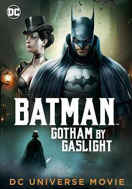 蝙蝠俠：煤氣燈下的哥譚 Batman: Gotham by Gaslight線上看