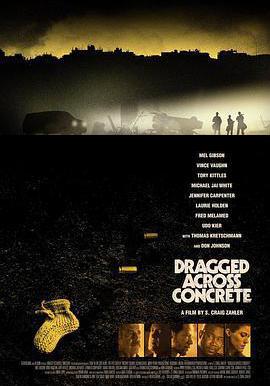 逃出水泥地 Dragged Across Concrete線上看