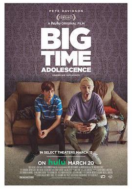 超級青春期 Big Time Adolescence線上看