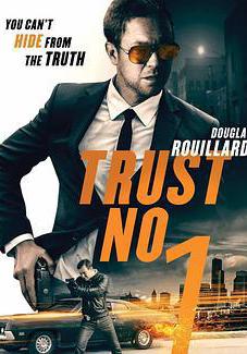 不要相信任何人 Trust No 1線上看