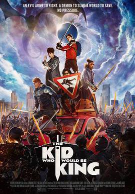 王者少年 The Kid Who Would Be King線上看