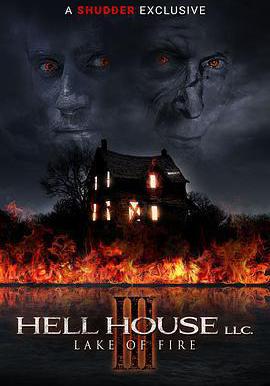 地獄屋3：鬼火之湖 Hell House LLC III: Lake of Fire線上看