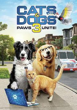 貓狗大戰3：爪爪集結！ Cats & Dogs 3: Paws Unite!線上看