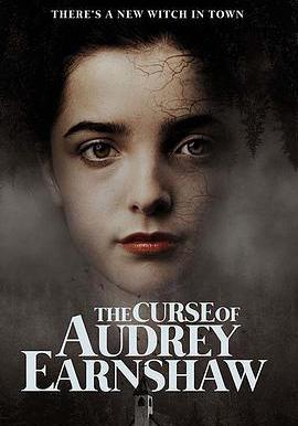 奧黛麗·恩肖的詛咒 The Curse of Audrey Earnshaw線上看