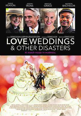 愛情，婚禮和其它災難 Love, Weddings & Other Disasters線上看