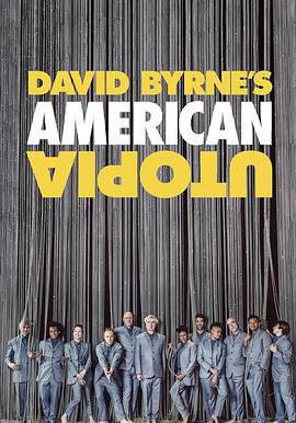 大衛·伯恩的美國烏托邦 David Byrne's American Utopia線上看