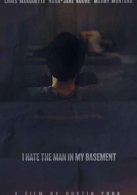 地窖藏惡 I Hate the Man in My Basement線上看