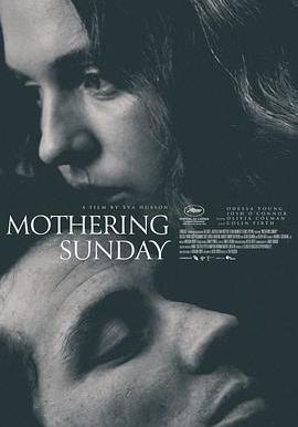 母親節幽會 Mothering Sunday線上看