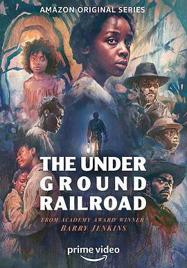 地下鐵道 The Underground Railroad線上看