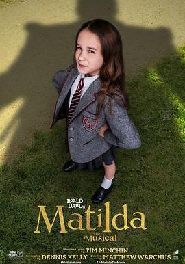 瑪蒂爾達：音樂劇 Roald Dahl’s Matilda the Musical線上看