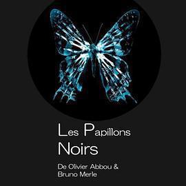 暗黑蝴蝶 Les papillons noirs線上看