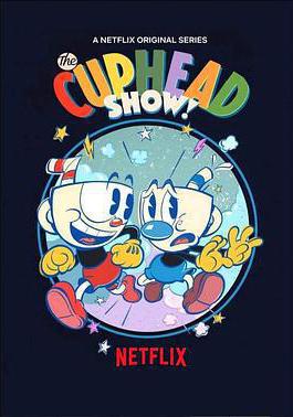 茶杯頭大冒險 第二季 The Cuphead Show! Season 2線上看